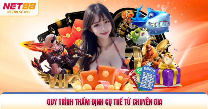 Quy trình thẩm định cụ thể từ chuyên gia